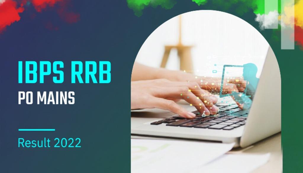 IBPS RRB PO Result 2022: सफलता की पूरी जानकारी हिंदी में